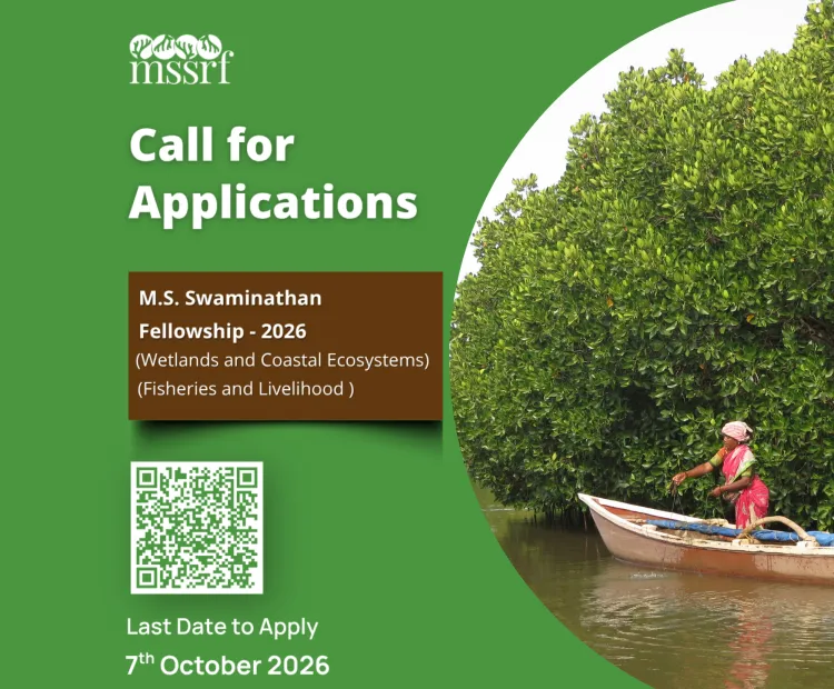 M.S. Swaminathan Fellowship - 2026 (Wetlands and Coastal Ecosystems) 