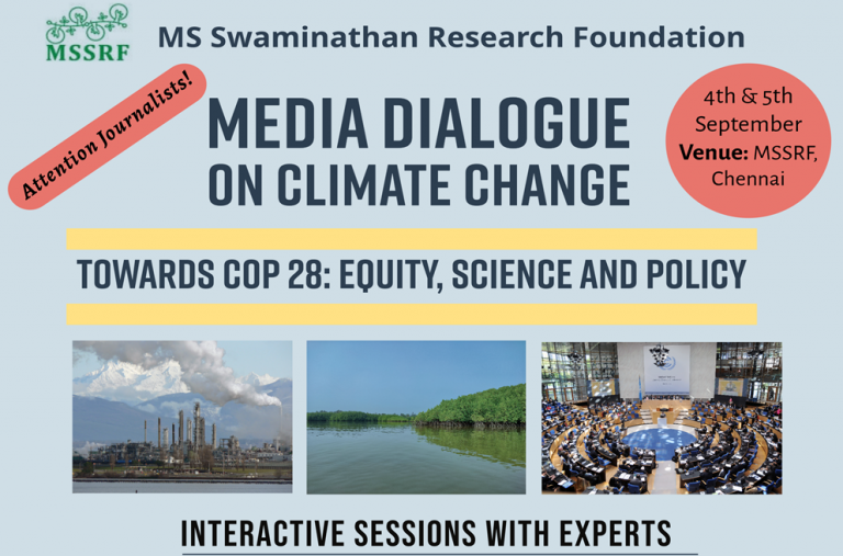 MSSRF Media Dialogue On Climate Change